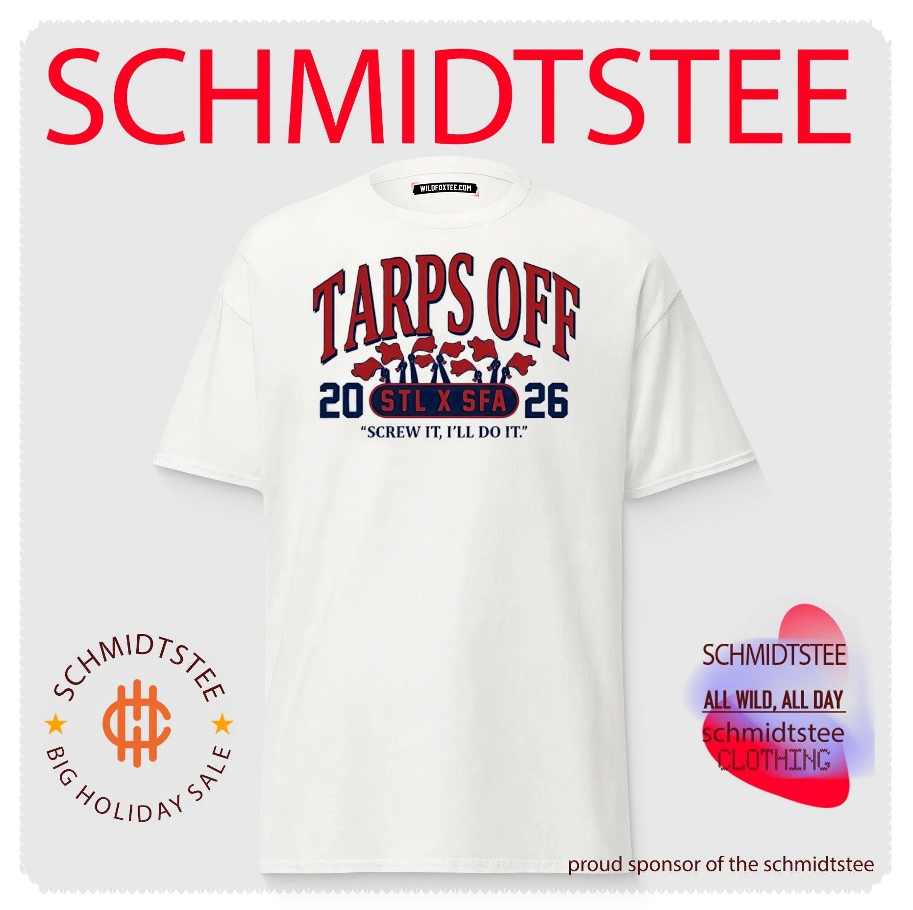Tarps off 2026 STL x SFA screw it I’ll do it shirt