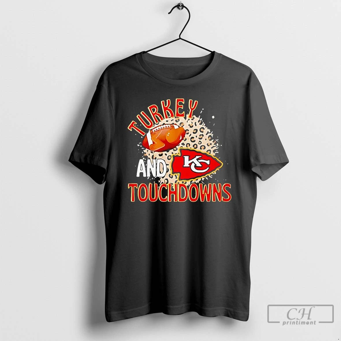 Classic Turkey And Kansas City Chiefs Touchdowns T Shirts