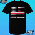 Usa Flag Baseball Isn’t Boring 2026 Shirt