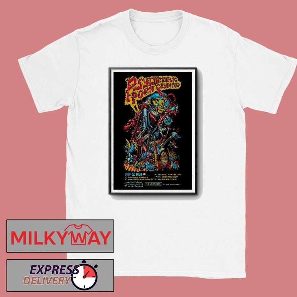 Poster Psychedelic Porn Crumpets 2026 OZ Tour shirt