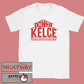 Donna Kelce Home Renovations Shirt