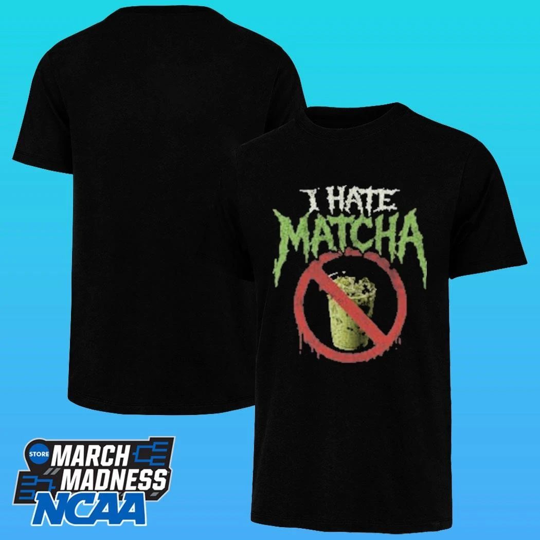 I Hate Matcha Shirt