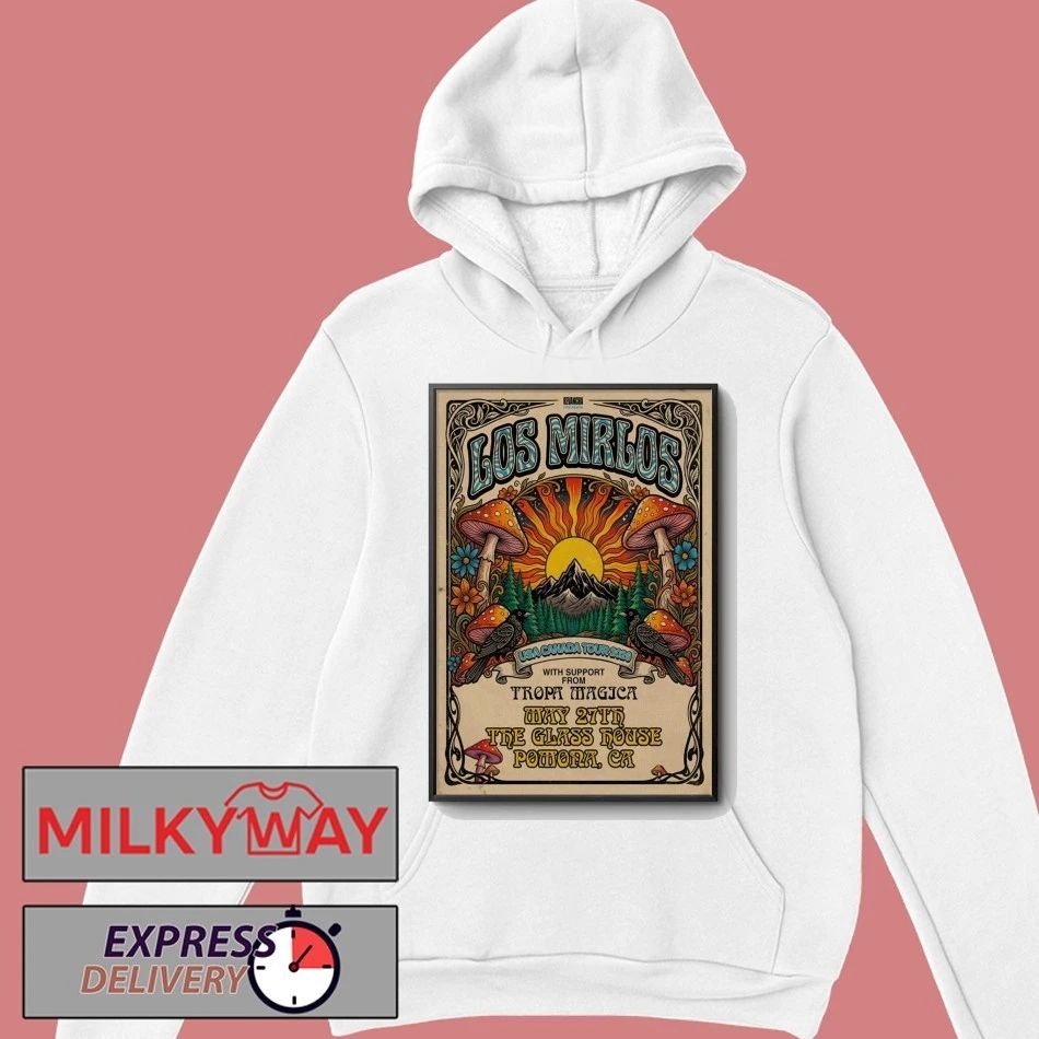 Los Mirlos The Glass House in Pomona CA May 27 2026 Poster shirt