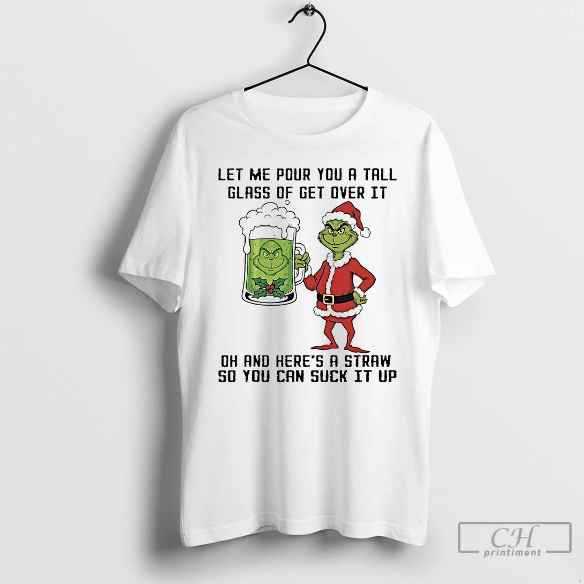 Classic Grinch Christmas Beer Let Me Pour You A Tall Glass Of Get Over It