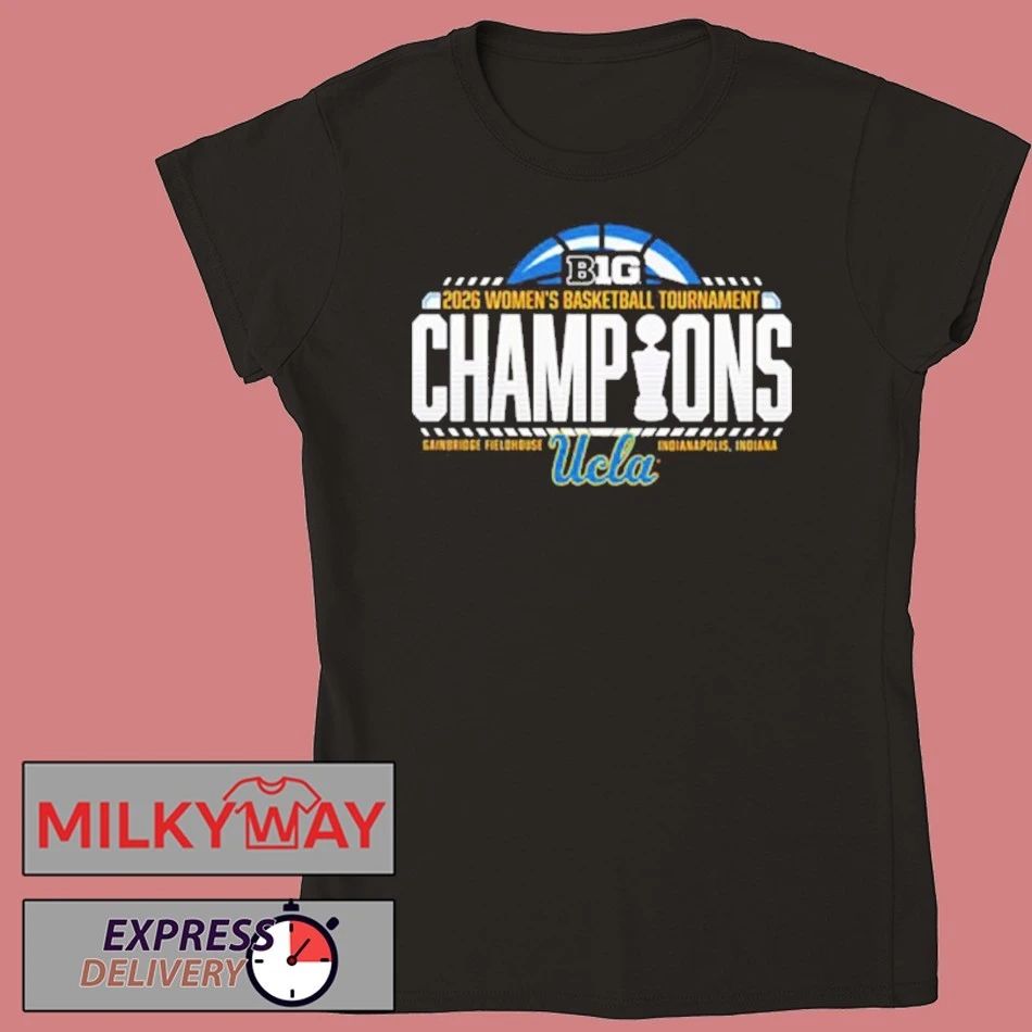 UCLA Bruins Women’s Basketball Champions 2026 Big Ten Women’s Basketball Tournament shirt