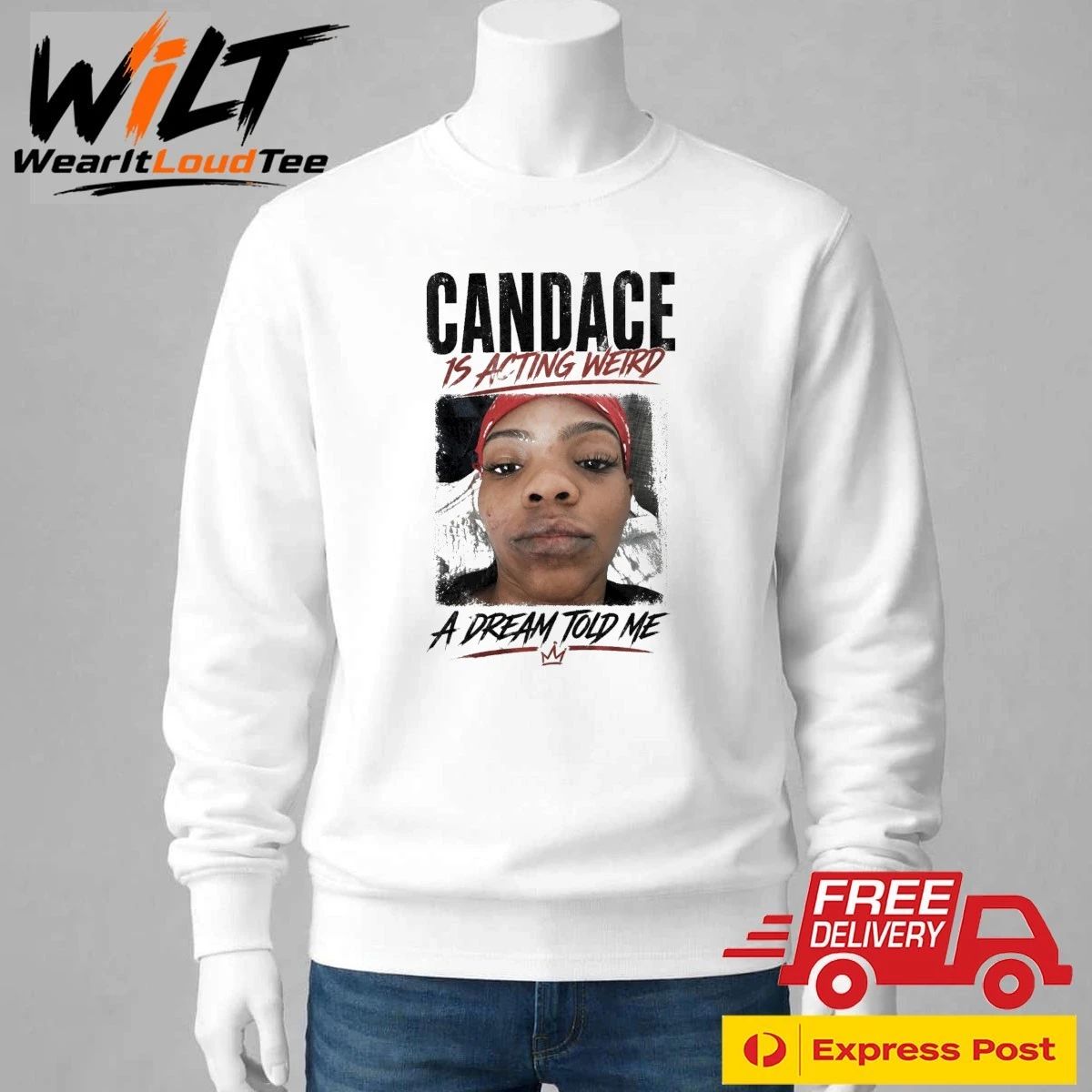 Candace Is Acting Weird A Dream Told Me Shirt
