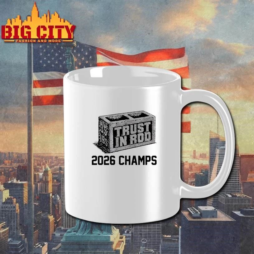 Trust In Rod 2026 Champs Shirt