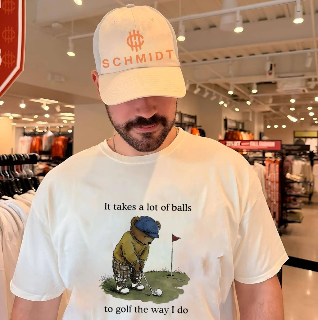 It takes a lot of balls to golf the way I do bear shirt