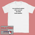 My Emotional Support Nhler Survived The 2026 Trade Deadline Shirt