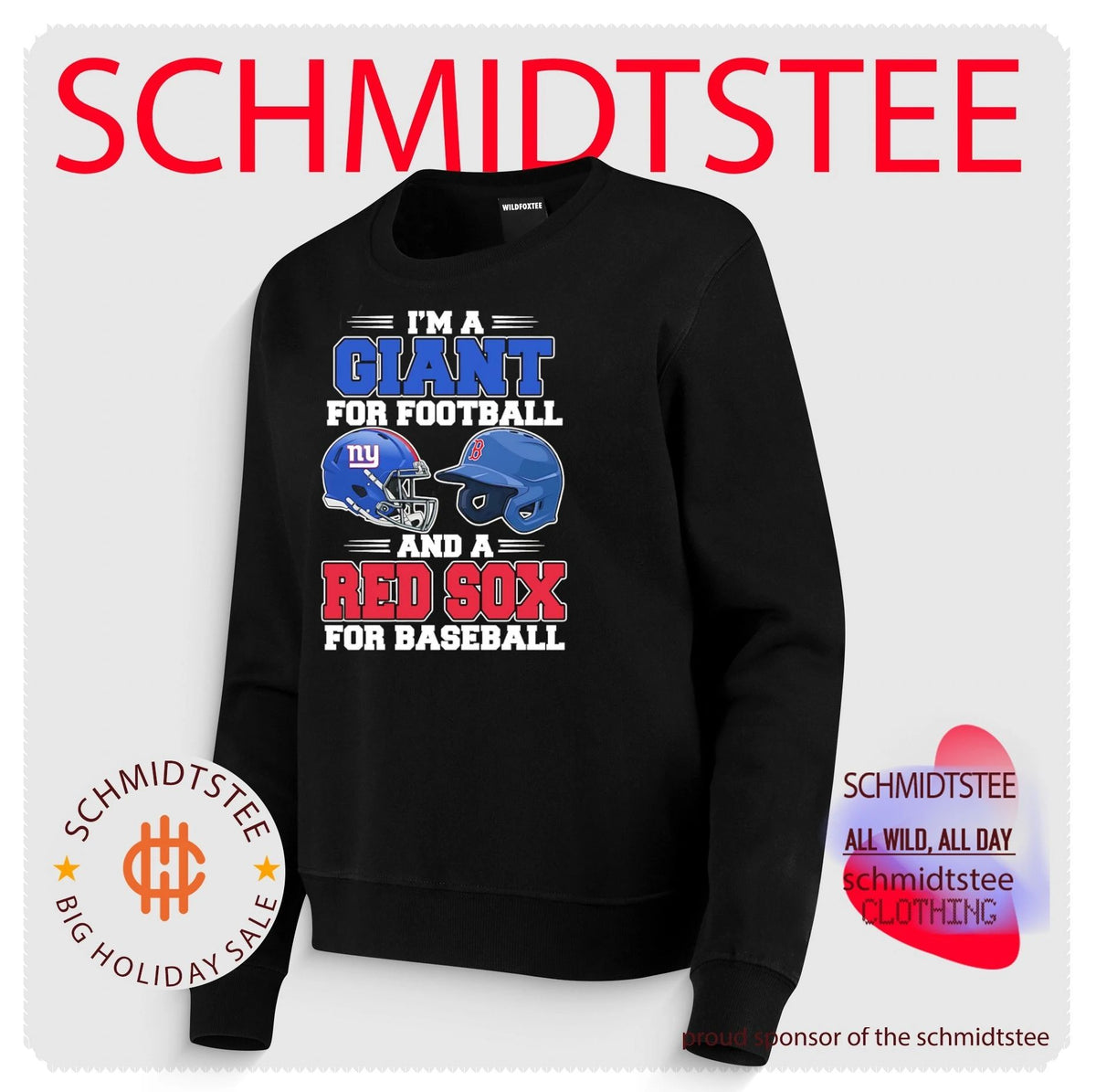 I’m a New York Giants for football and a Boston Red Sox for baseball shirt