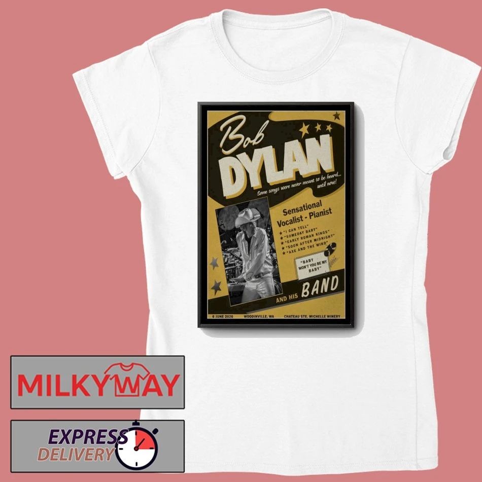Bob Dylan Chateau Ste Michelle Winery Woodinville, WA Jun 06, 2026 Poster shirt