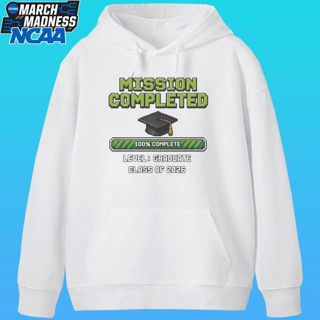 Mission Completed 100% Level Graduate Class Of 2026 Shirt