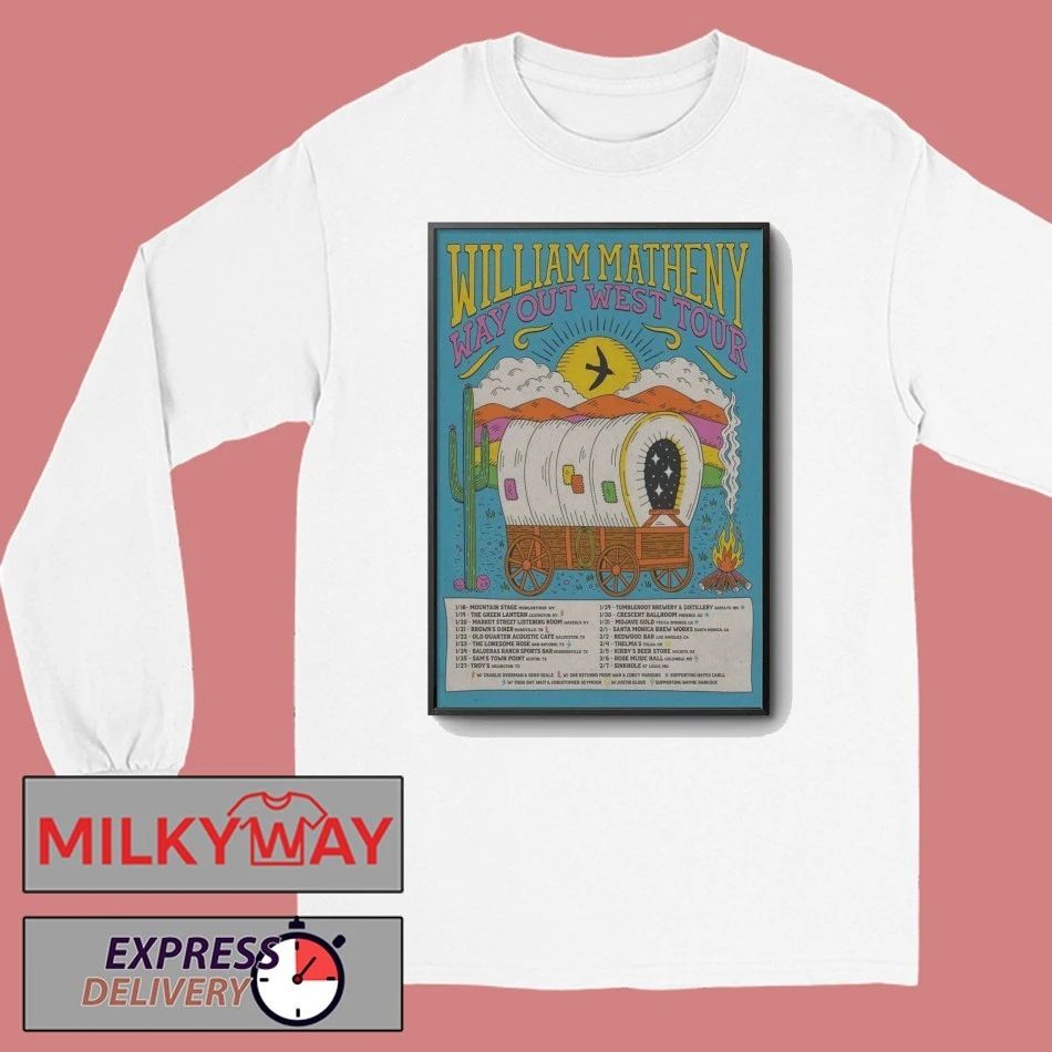 Poster William Matheny Way Out West Tour 2026 shirt