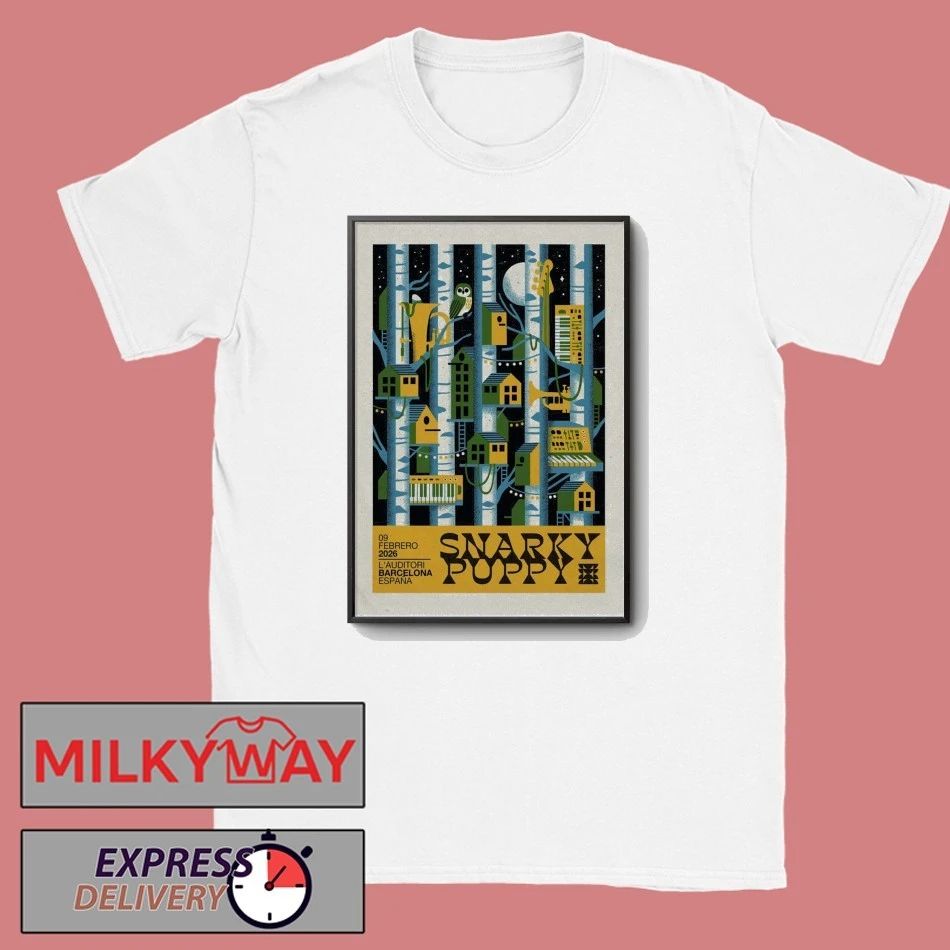 Snarky Puppy February 9 2026 L’Auditori Barcelona, Spain Poster shirt