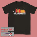 Walk For Peace Monk Shirt