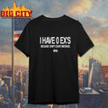 I Have 0 Ex’s Because I Don’t Count Mistakes Shirt
