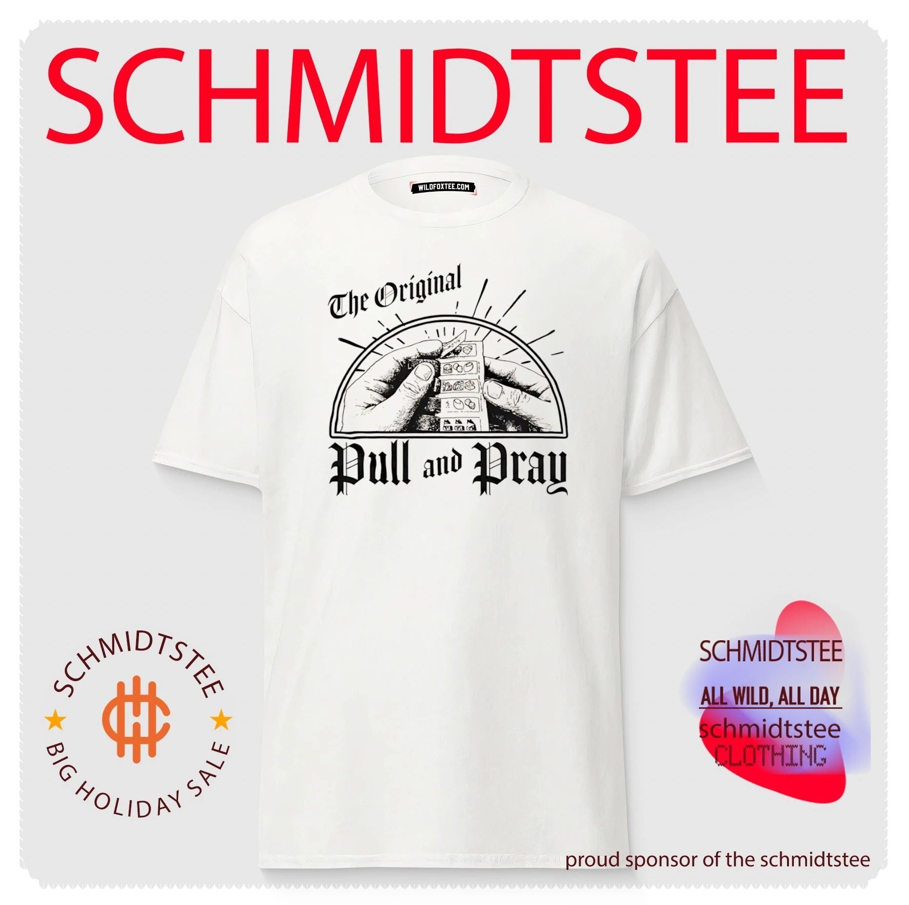 The Original Pull and Pray the pull tabs shirt