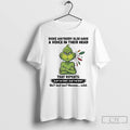 Classic Grinch Does Anybody Else Have A Voice In Their Head That Repeats Slap The