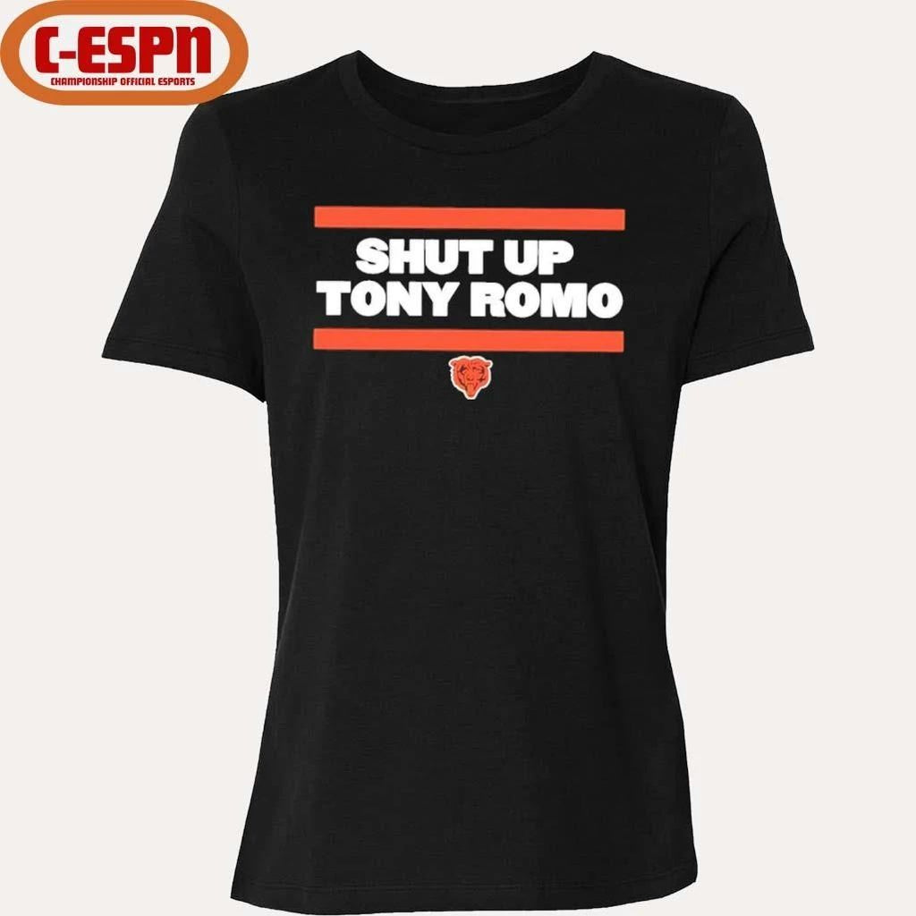 Shut Up Tony Romo Chicago Bear Football Shirt