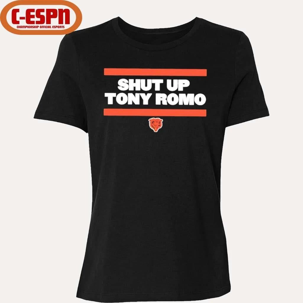 Shut Up Tony Romo Chicago Bear Football Shirt