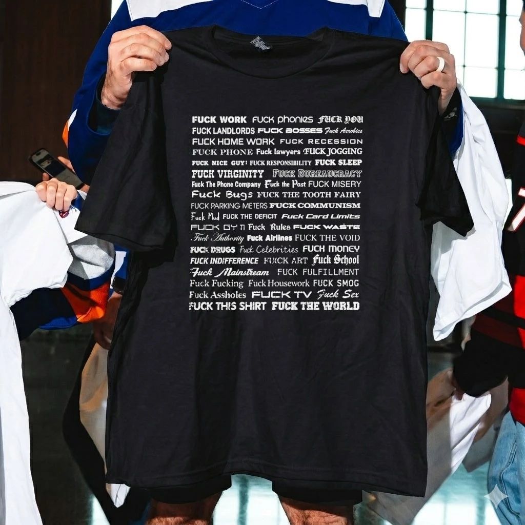 Wilson Isidor Fuck Work Fuck Phonies Fuck You Shirt