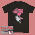 Love Drunk Raccoon shirt