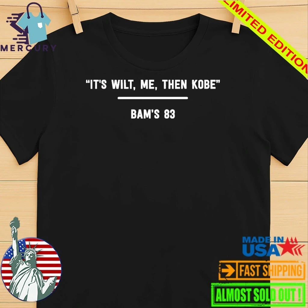 It’s Wilt Me Then Kobe Bam Adebayo Speak When Pass Kobe Bryant’s Record Of All Time Points In A Game With 83 Points Shirt