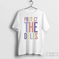 Classic Protect The Dolls Trans Rights T Shirts