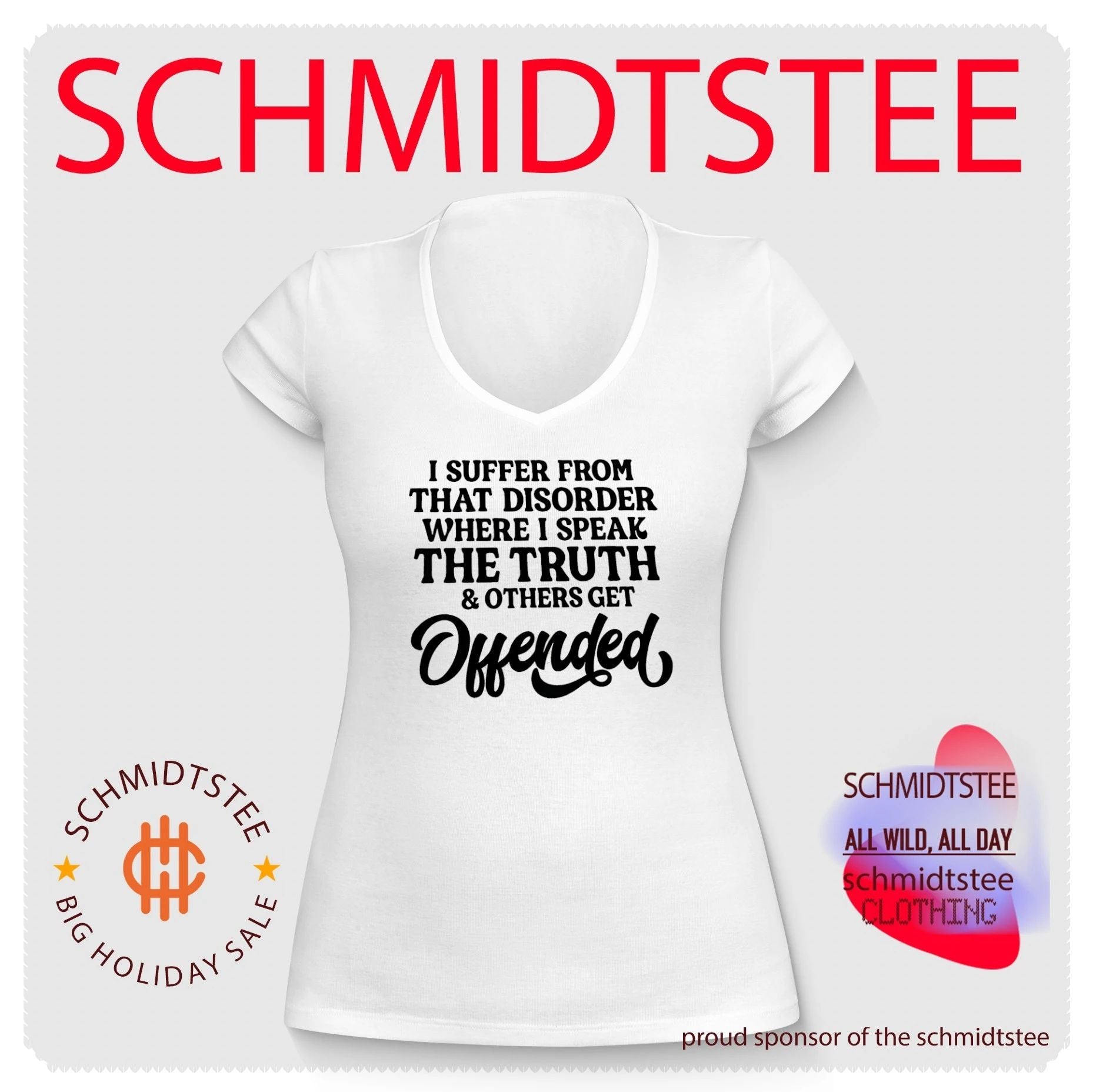 I suffer from that disorder where I speak the truth simple text shirt