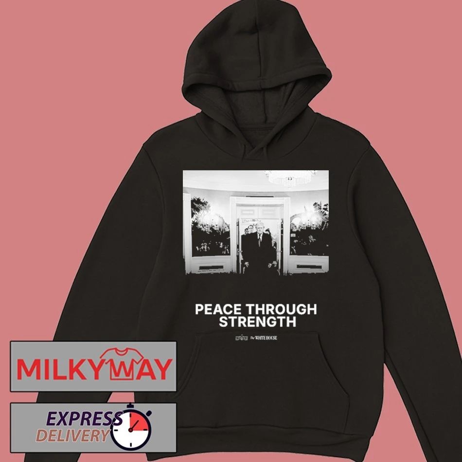 Donald Trump Peace Through Strength shirt