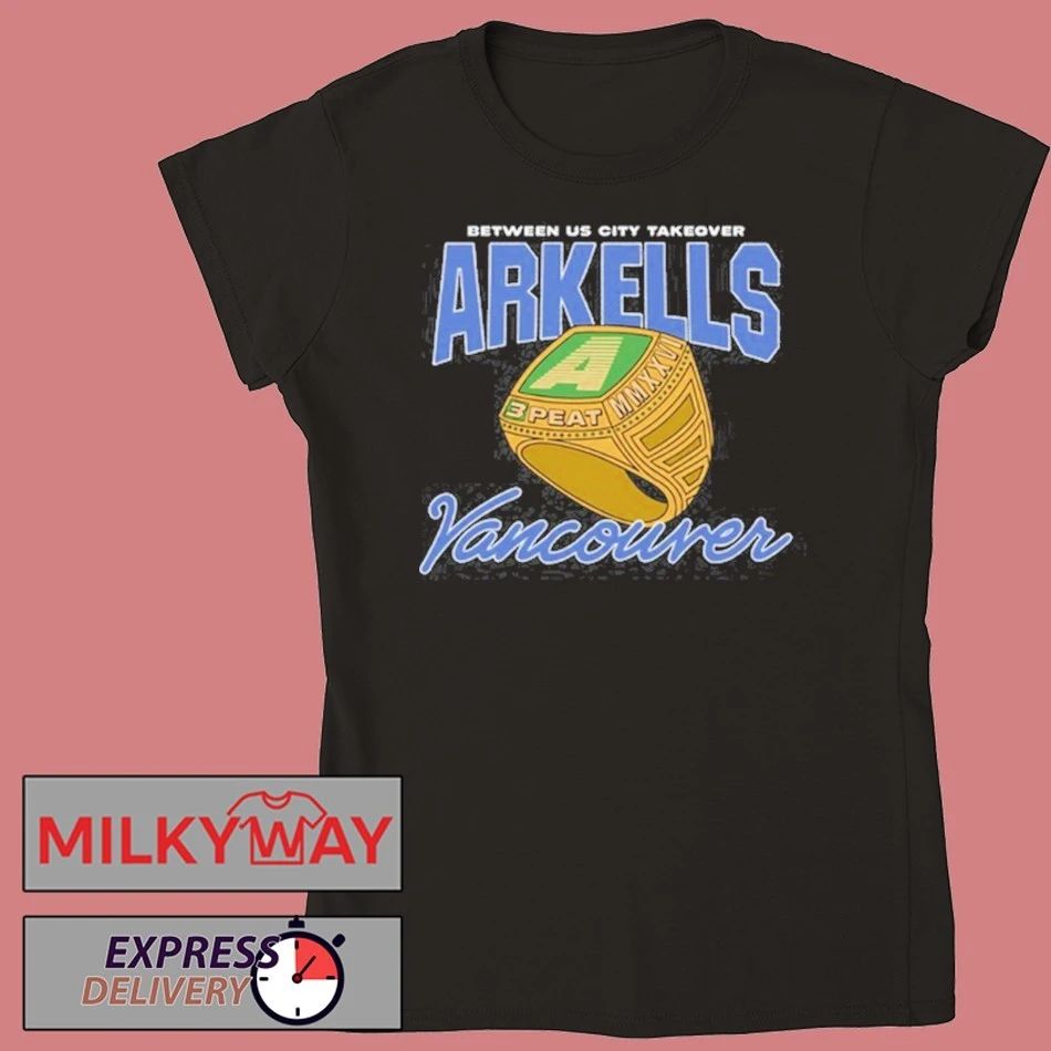Arkells Between US City Takeover 2026 Vancouver, BC shirt