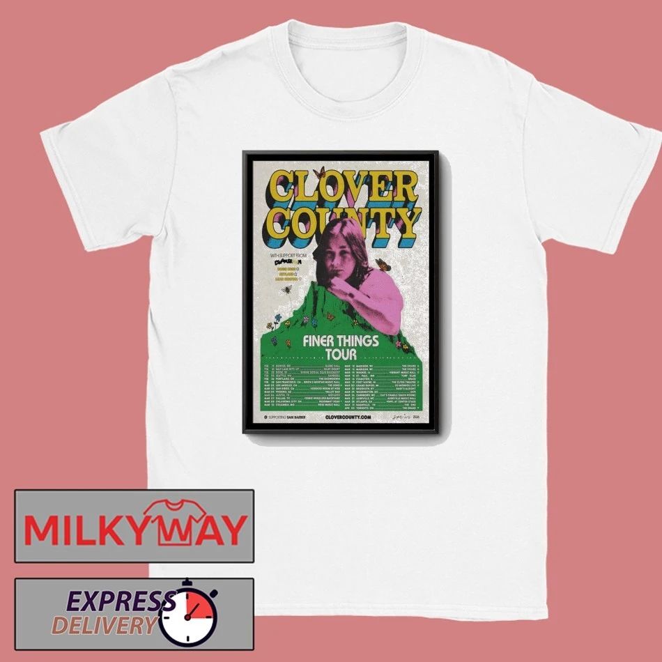 Clover County Poster Finer Things Tour 2026 shirt