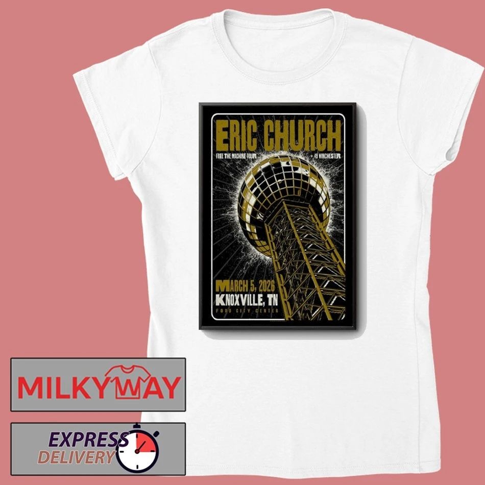 Eric Church Knoxville, TN Poster Mar 5 2026 shirt