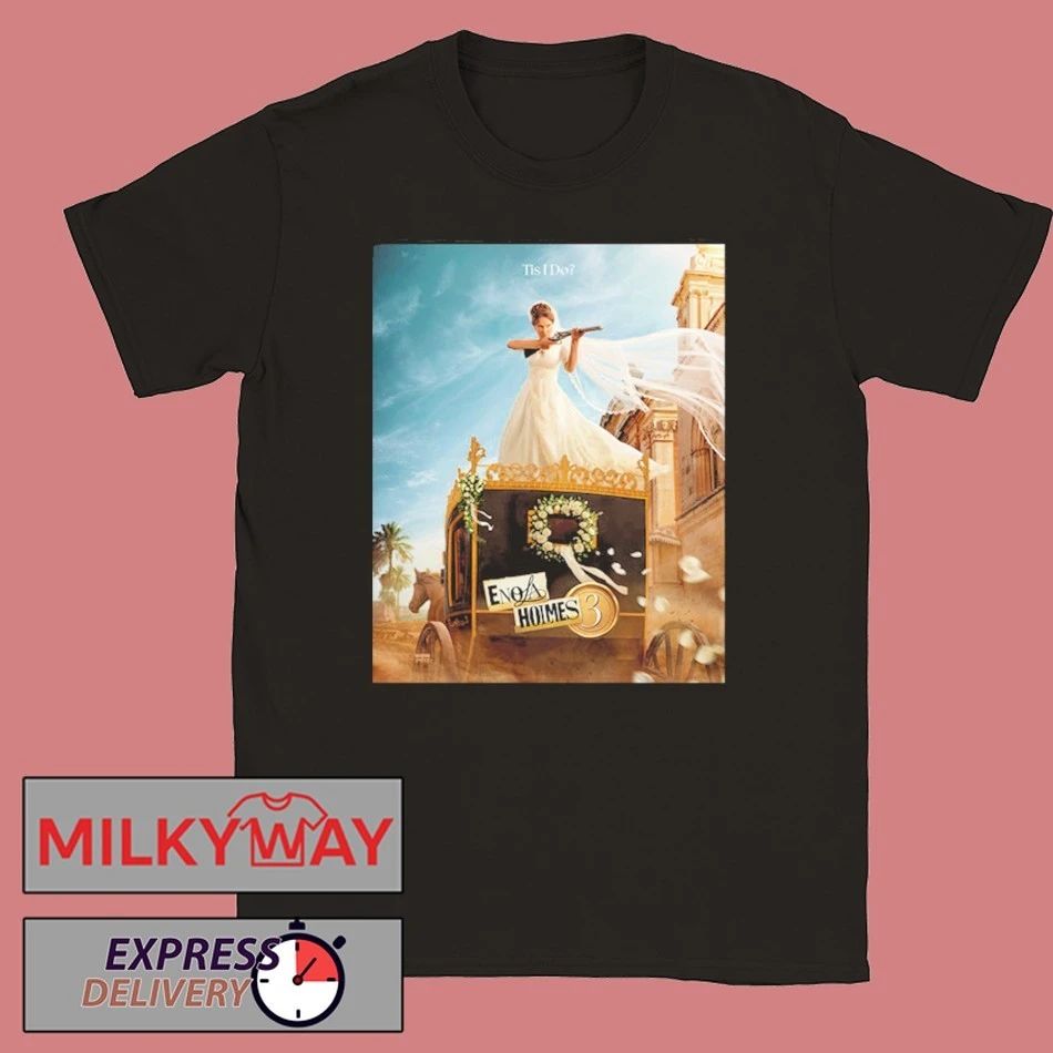 Enola Holmes 3 Tis I Do Netflix Series Only On Netflix July 1 2026 shirt