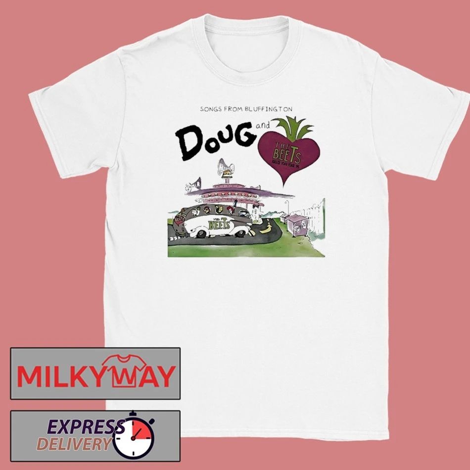 Songs From Bluffington Doug And The Beets Shirt