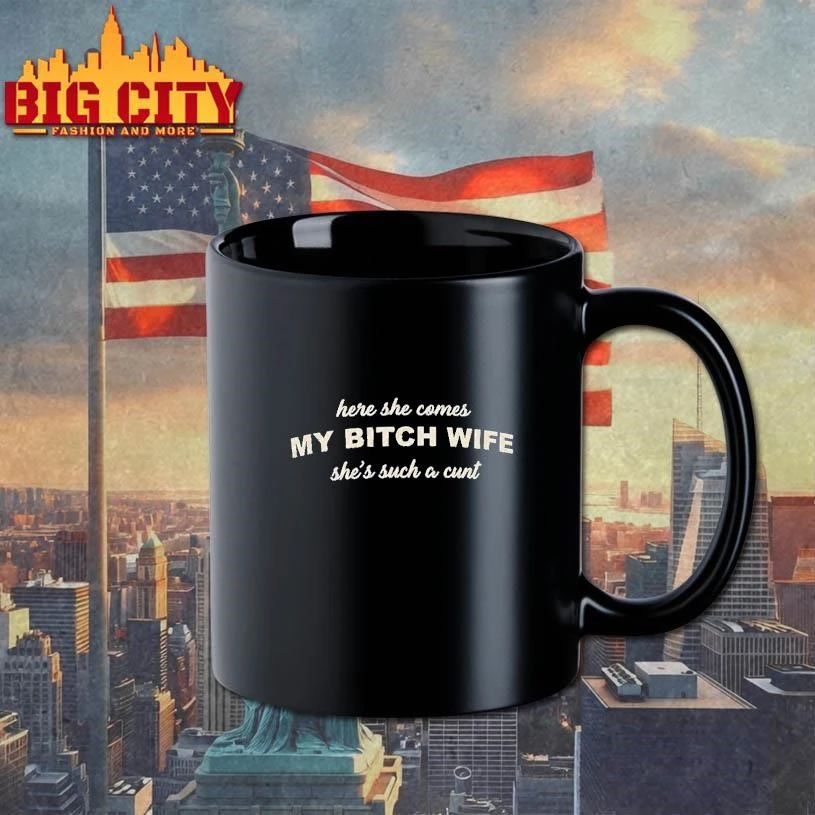 Joe Giudice Here She Comes My Bitch Wife She’s Such A Cunt Shirt
