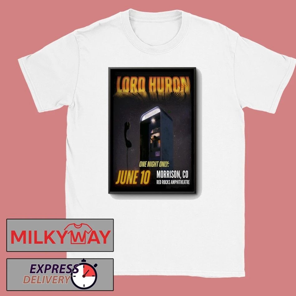 Lord Huron Red Rocks Shows On Jun 10 2026 Poster shirt