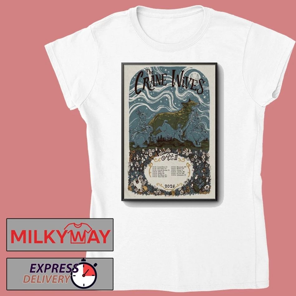 The Crane Wives ACT III Aug 2026 Concert Poster shirt