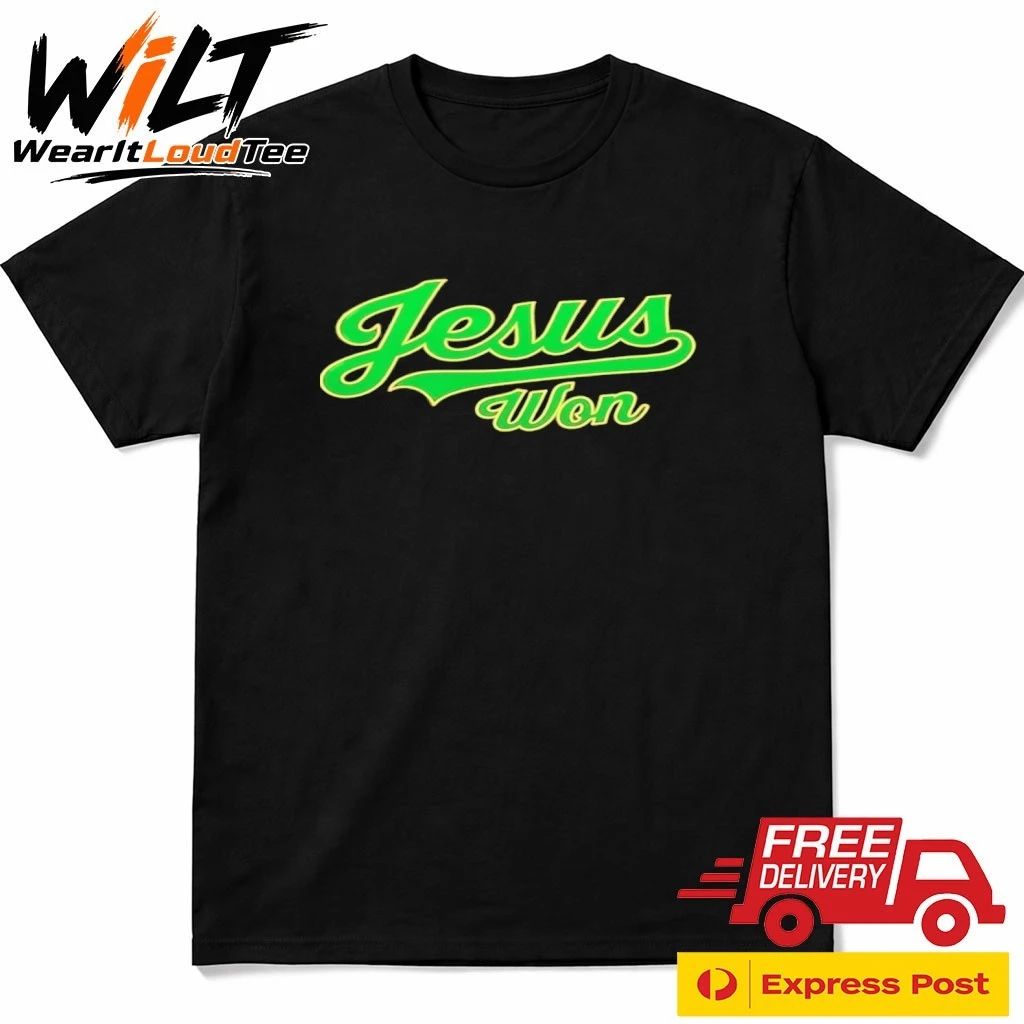 Athletics Jesus Won Shirt