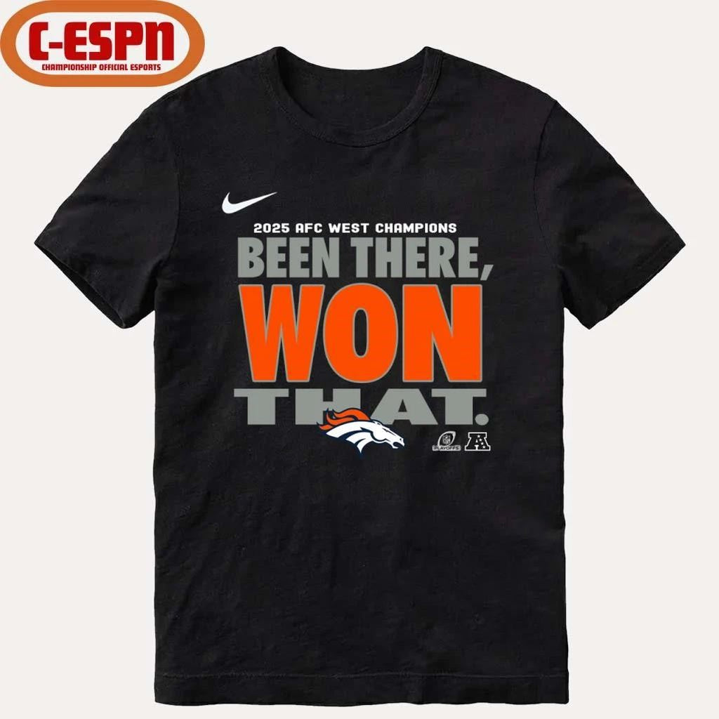 Been There, Won That Broncos AFC West Division Champions Shirt