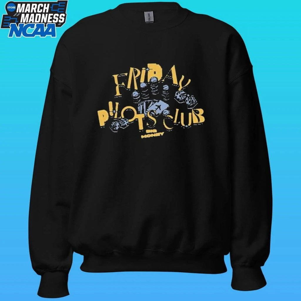 Friday Pilots Club Big Money Shirt