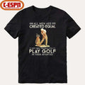 All Men Are Created Equal, Only The Best Still Play Golf Seventies Shirt