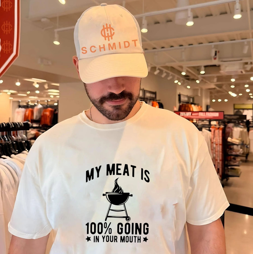 My meat is 100% going in your mouth shirt