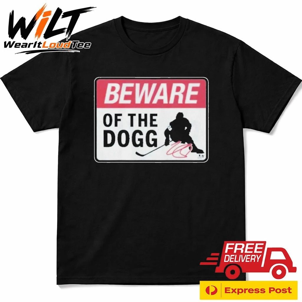 Nathan Mackinnon Beware Of The Dogg Sign Shirt