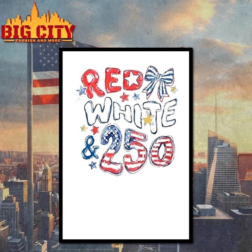 4th Of July Red White And 250 Shirt