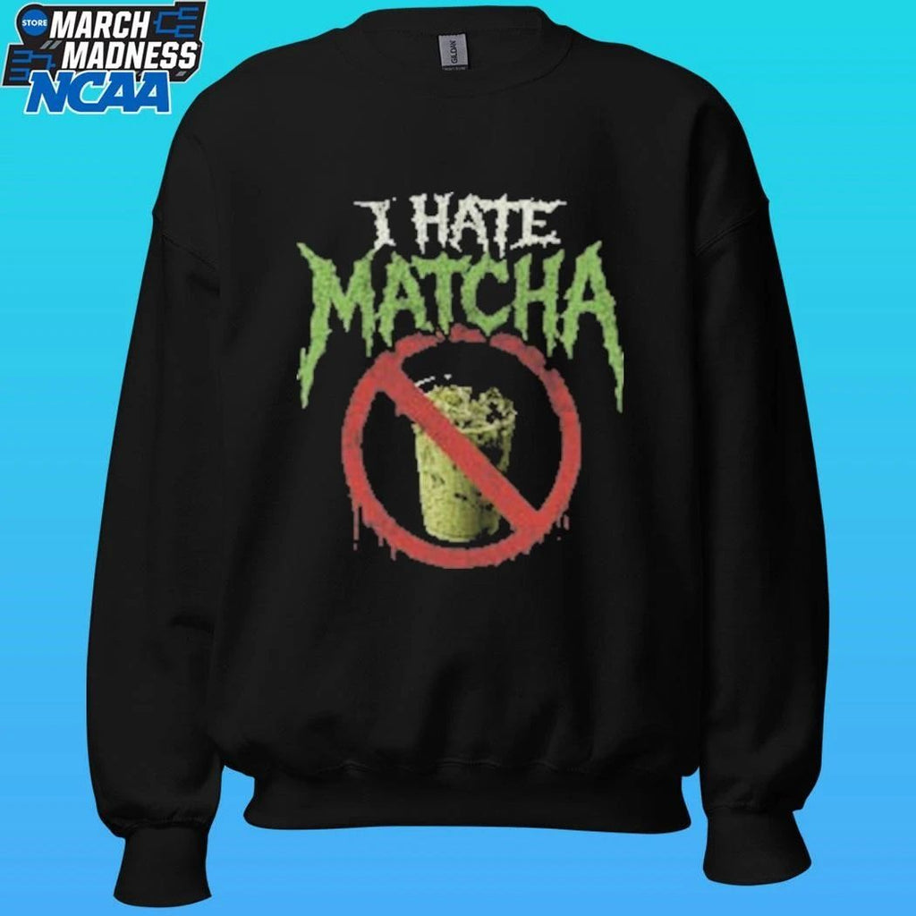 I Hate Matcha Shirt