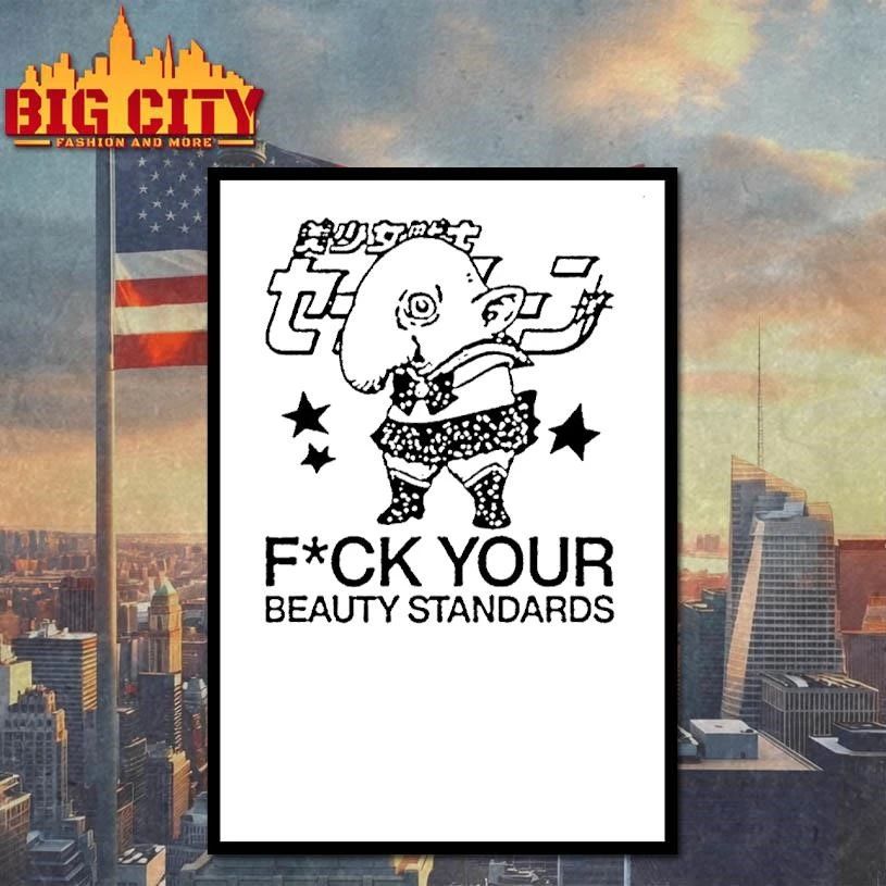 Schnoz Berserk Fuck Your Beauty Standards Shirt