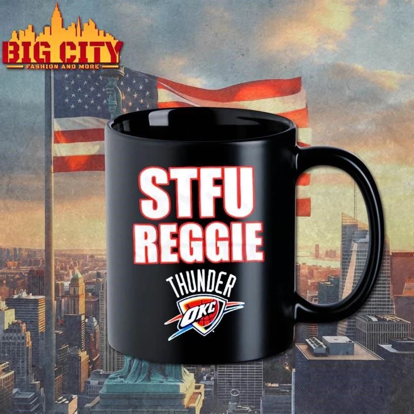 Oklahoma City Thunder STFU REGGIE Shirt
