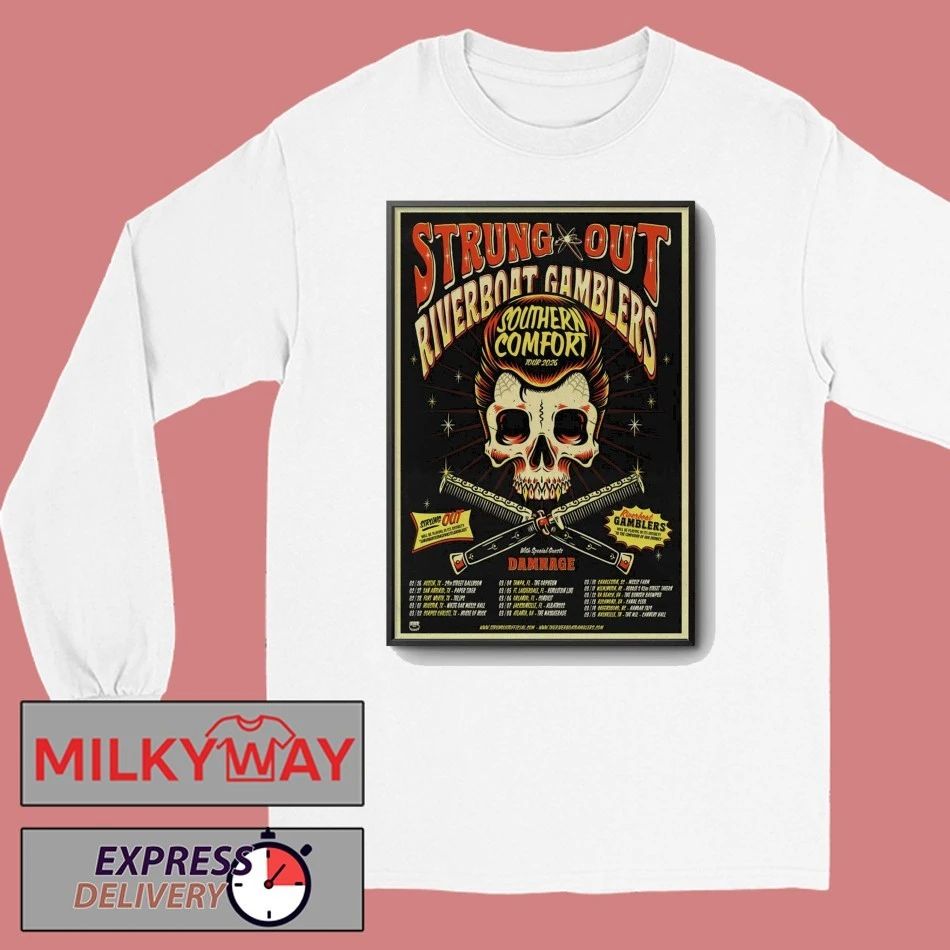 Poster Strung Out Riverboat Gamblers Southern Comfort Tour 2026 shirt