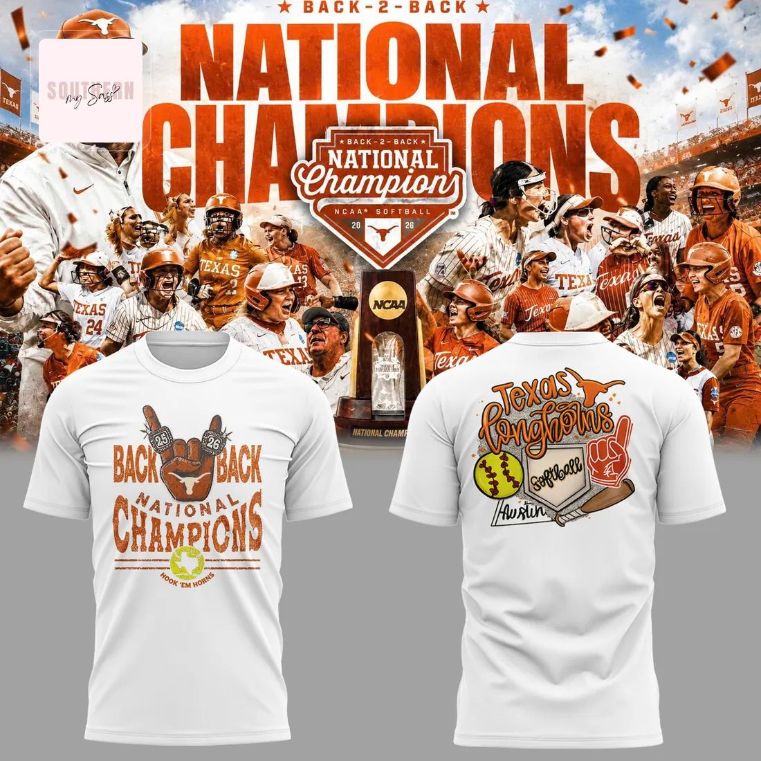 Texas Longhorns Back to Back 2026 Softball National Champions Commemorative 3D T-Shirt